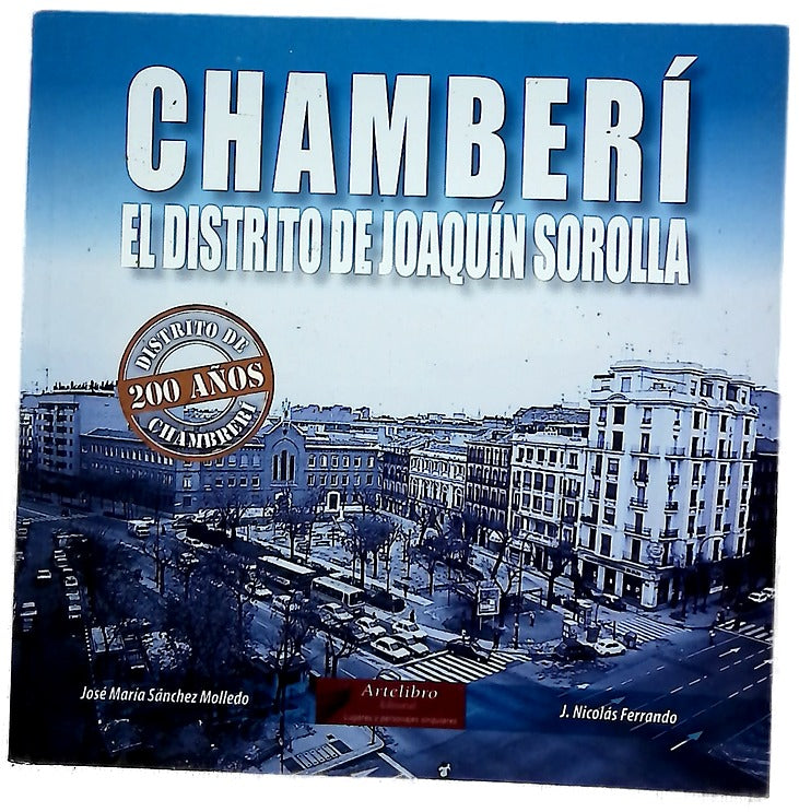 Chamberí : el distrito de Joaquín Sorolla