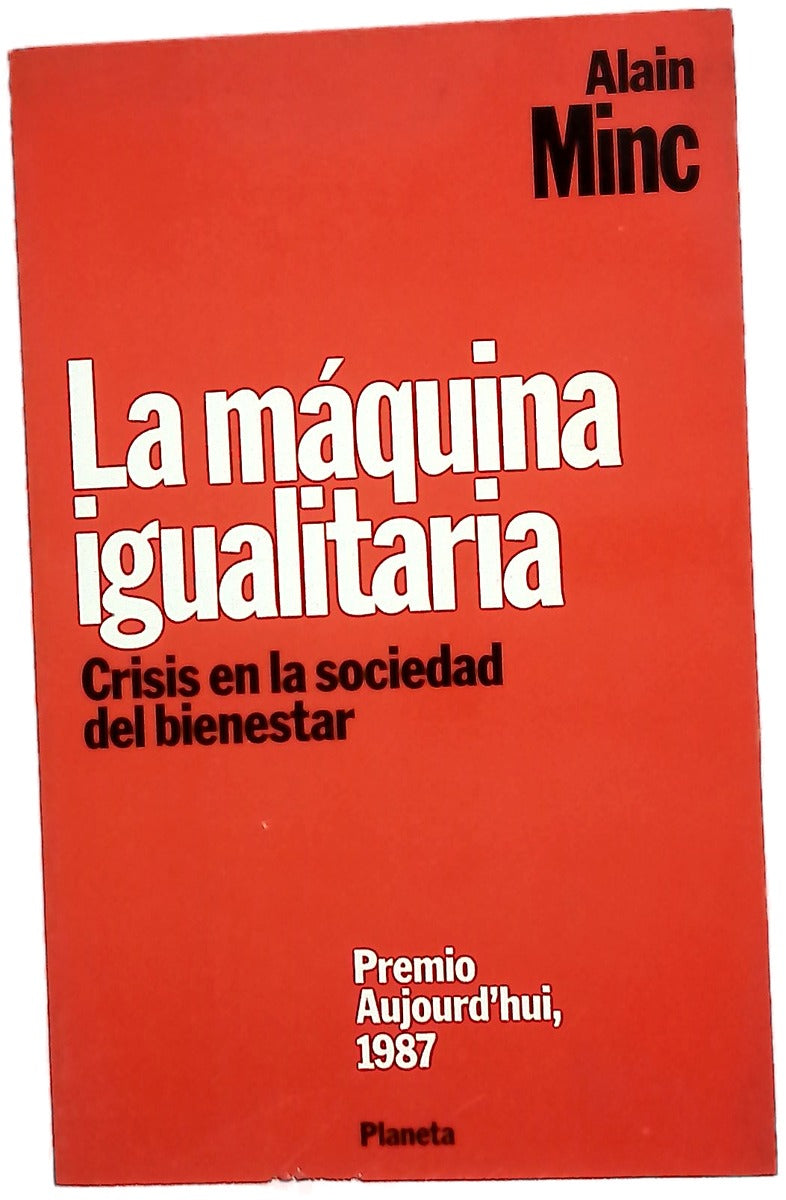 La Máquina igualitaria crisis en la sociedad del bienestar