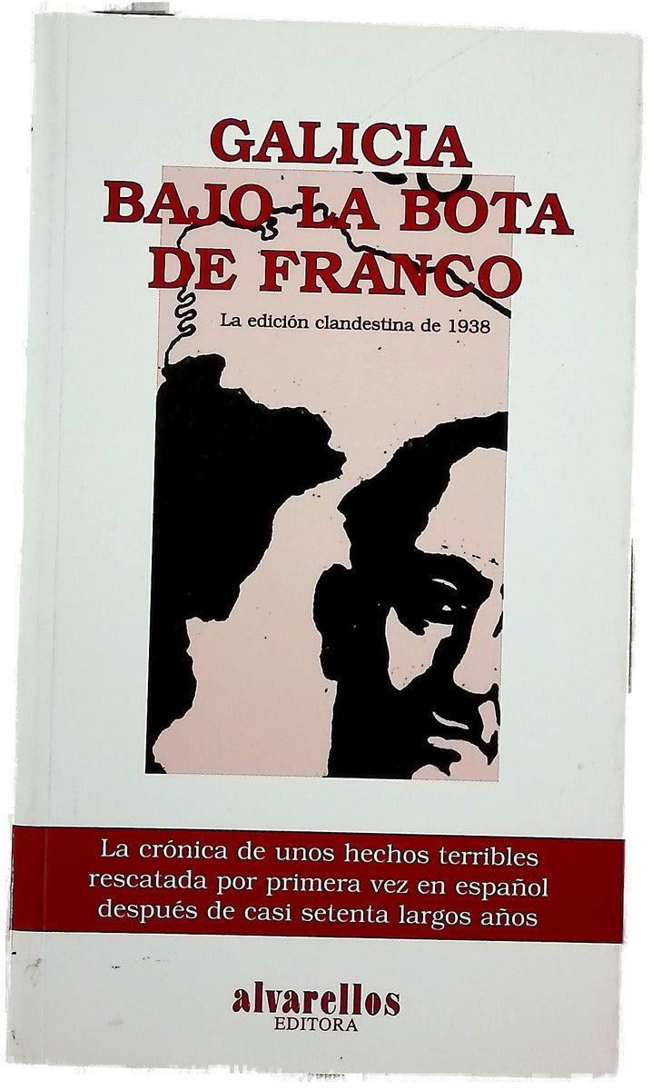 Galicia bajo la bota de Franco episodios sobre el terror blanco acaecidos en las provincias de Galicia, contados por quienes los han vivido : Jean Flory, 1938
