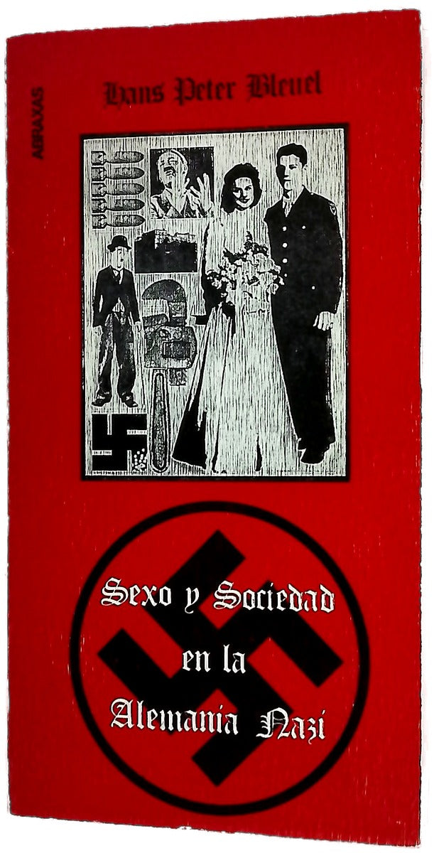 Sexo y sociedad en la Alemania nazi