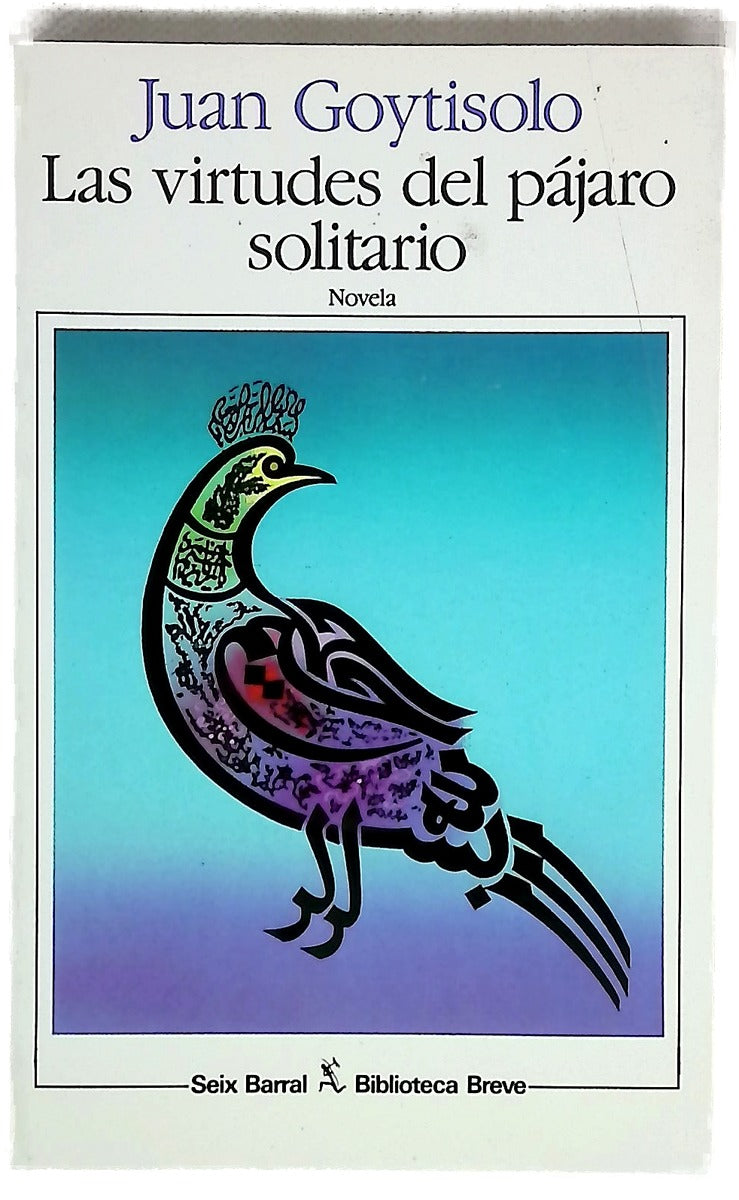 Las virtudes del pájaro solitario