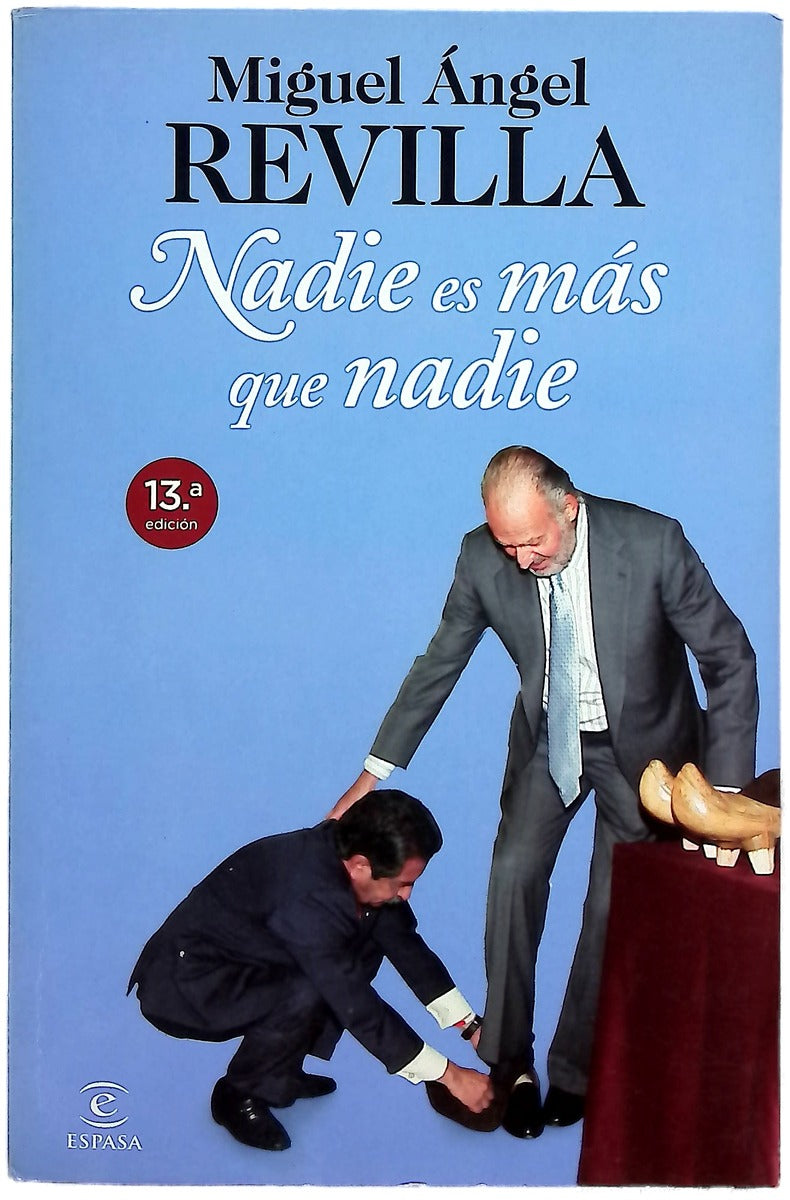 Nadie es más que nadie