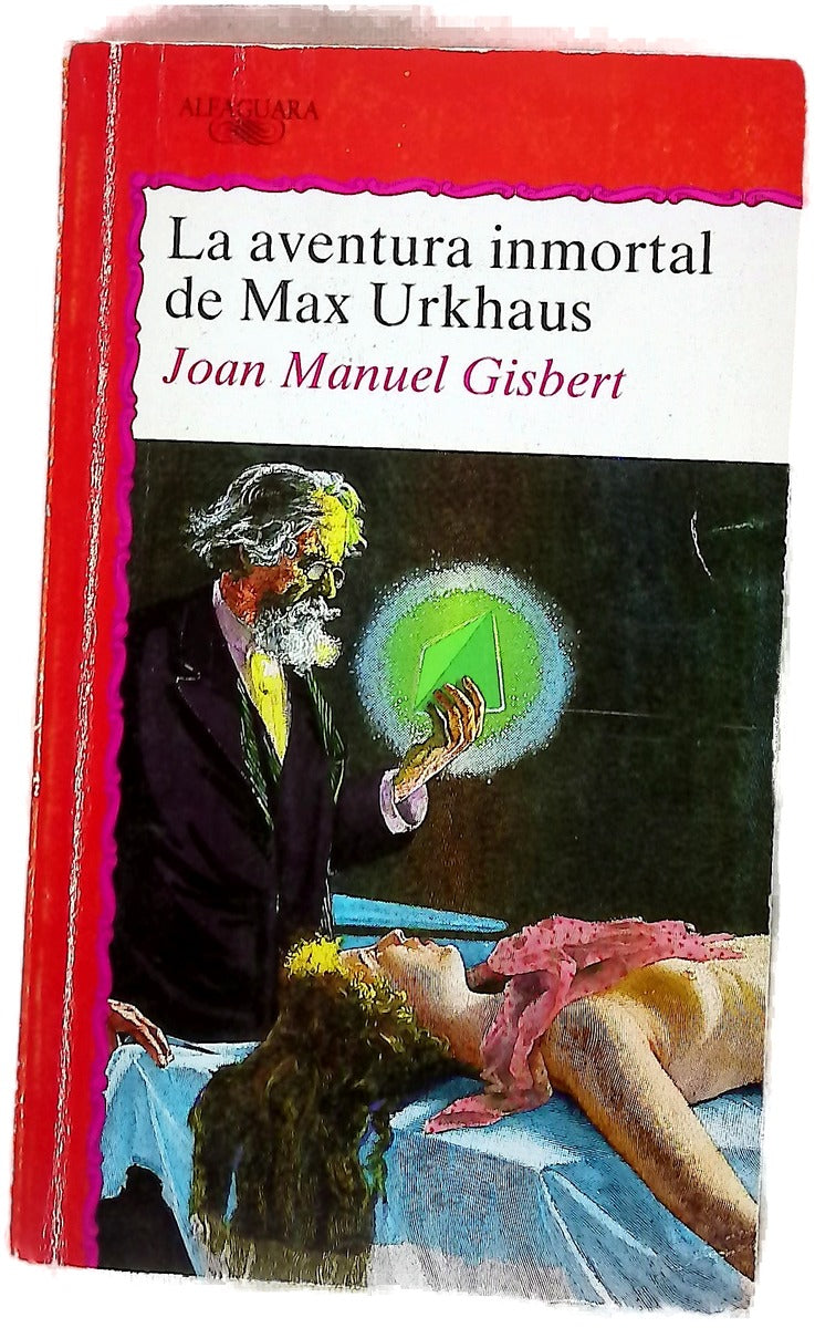 La aventura inmortal de Max Urkhaus