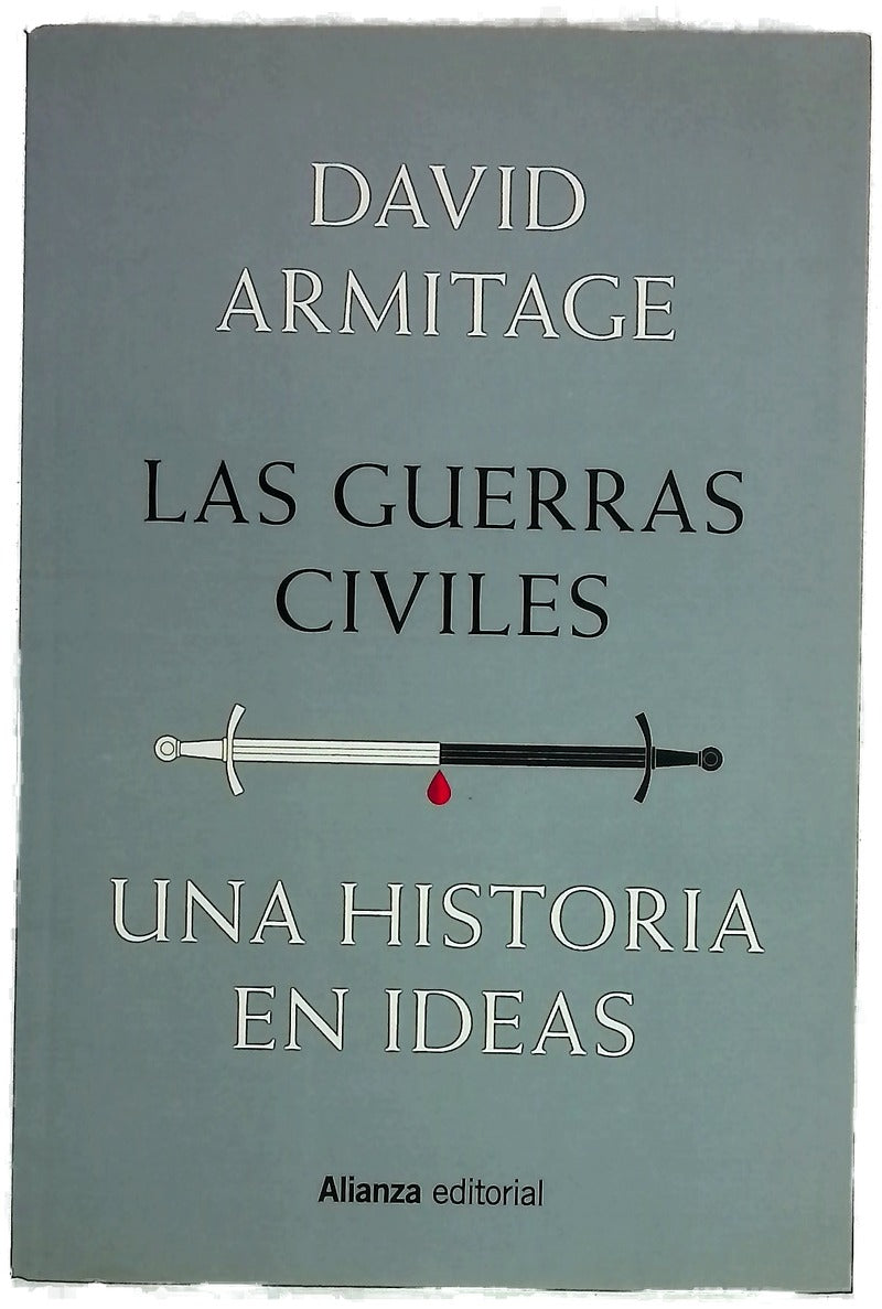 Las guerras civiles : una historia en ideas
