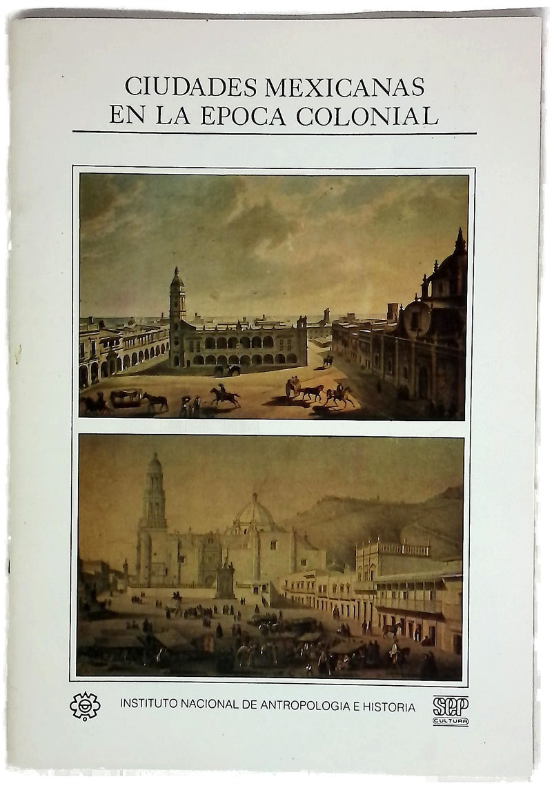 Ciudades mexicanas en la época colonial