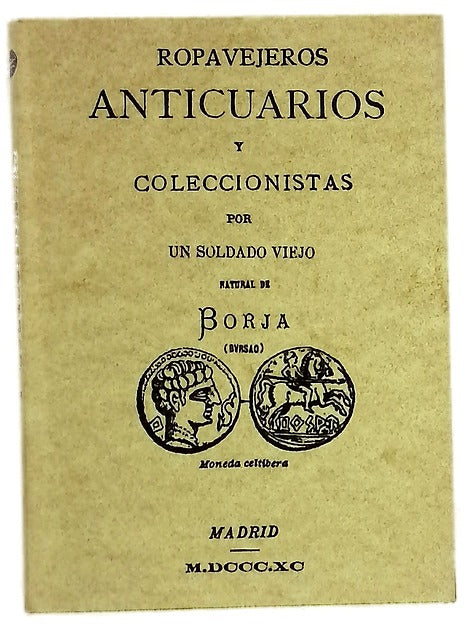 Ropavejeros, anticuarios y coleccionistas