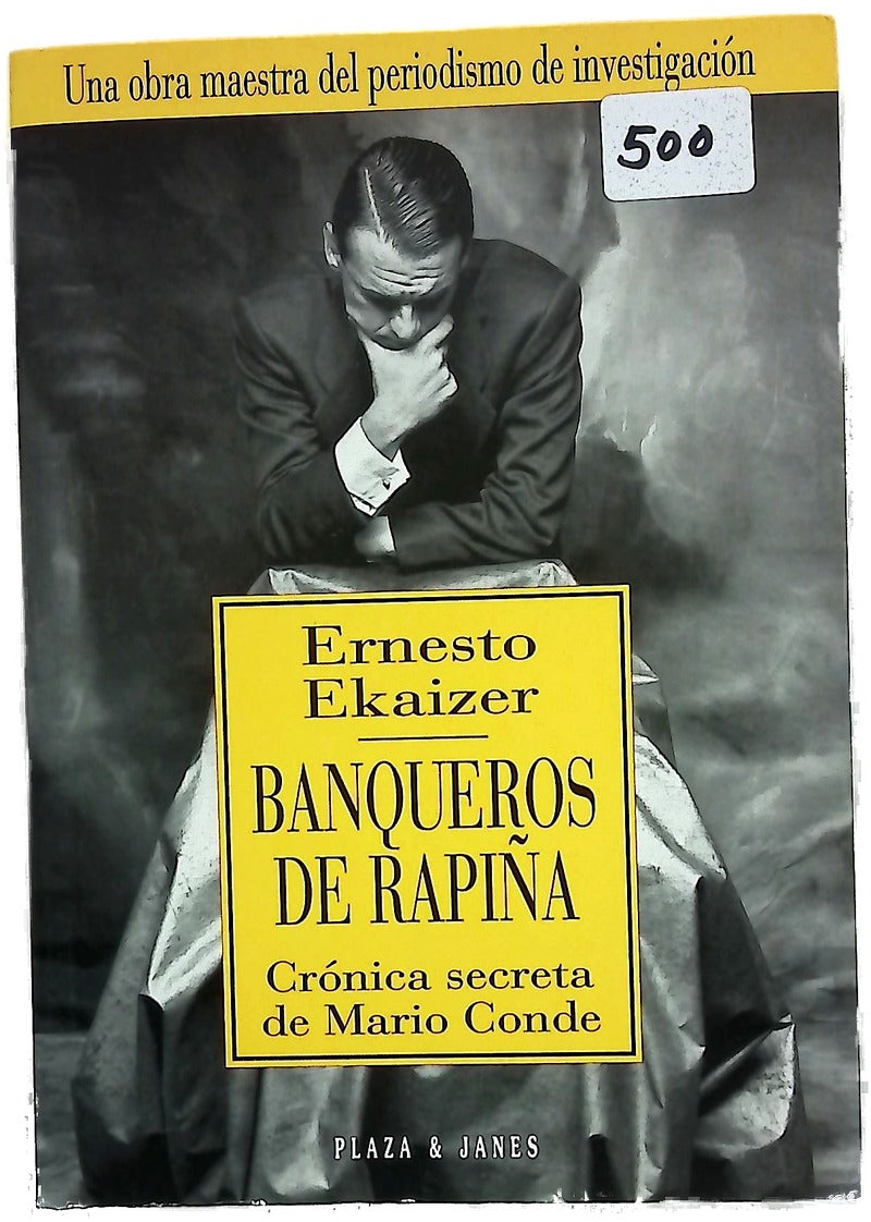 Banqueros de rapiña crónica secreta de Mario Conde
