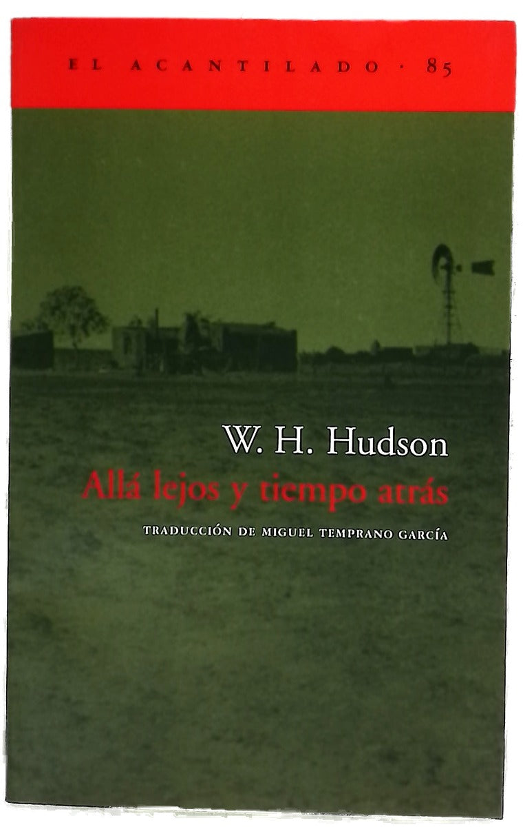 Allá lejos y tiempo atrás