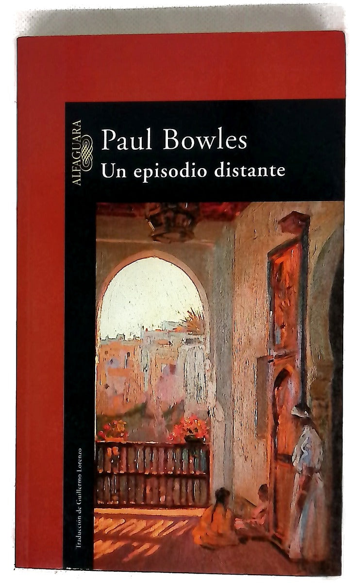 Un episodio distante (cuentos 1939-1948)