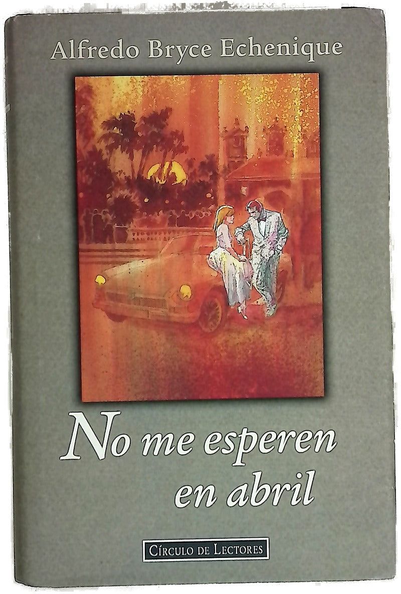 No me esperen en abril