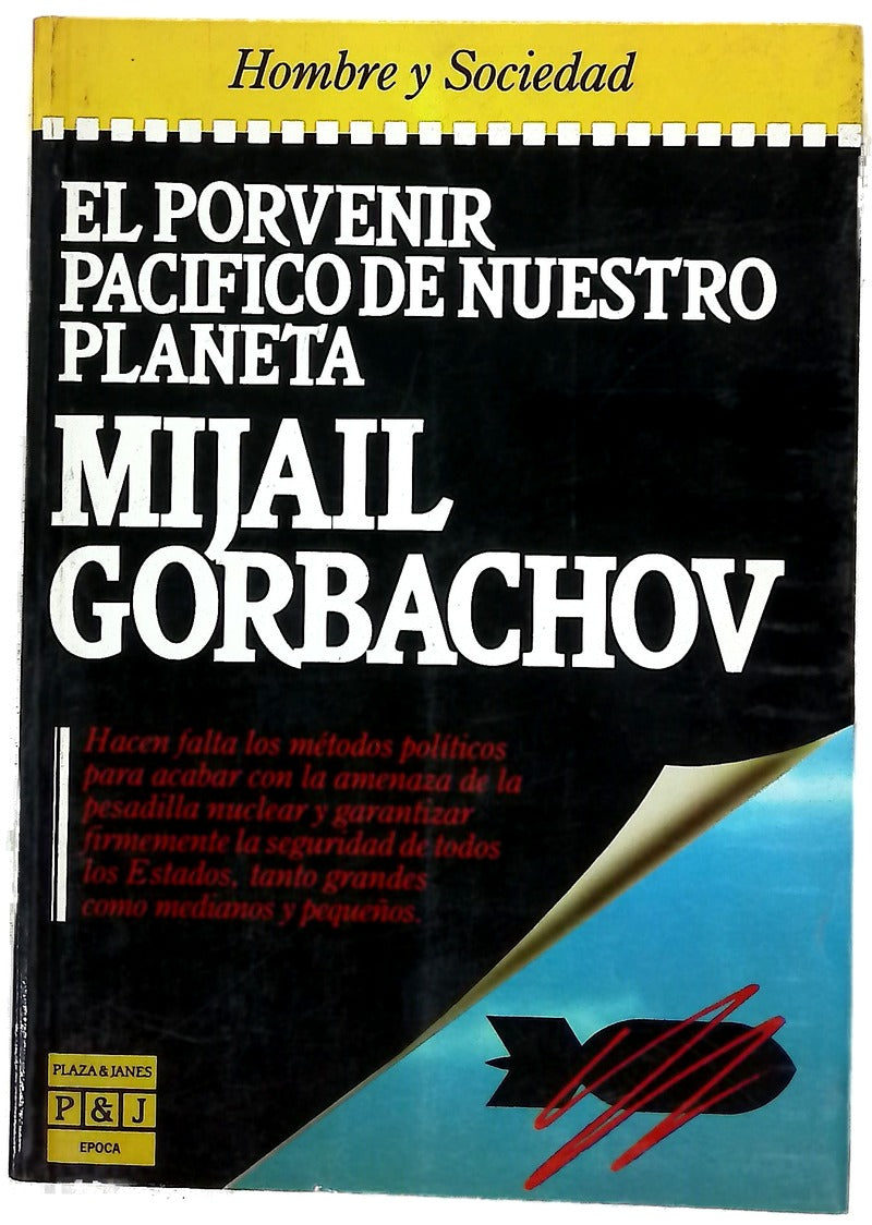 El porvenir pacífico de nuestro planeta