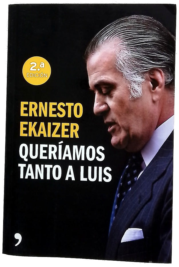 Queríamos tanto a Luis