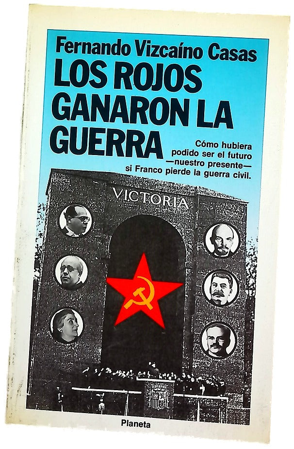 Los rojos ganaron la guerra