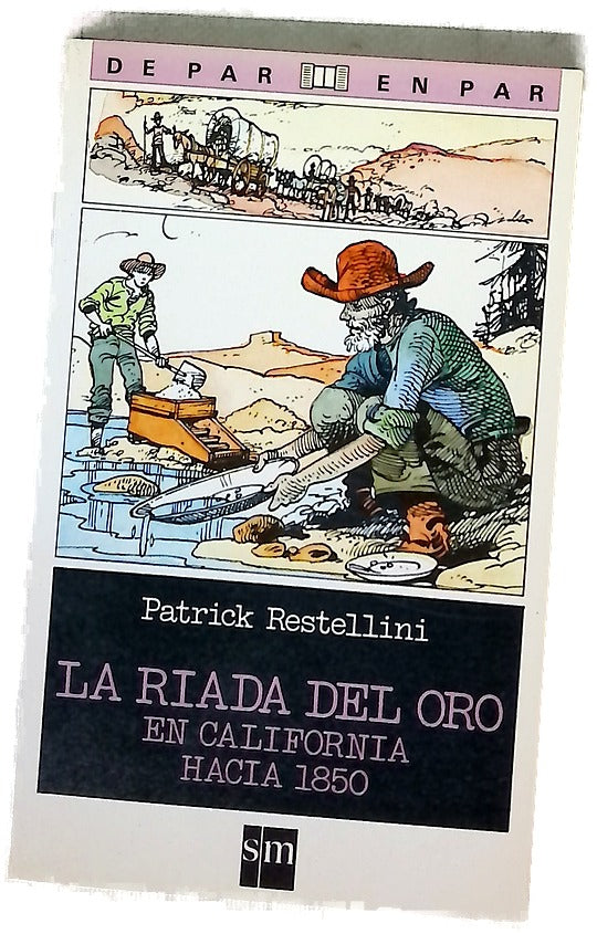 La riada del oro en California hacia 1850