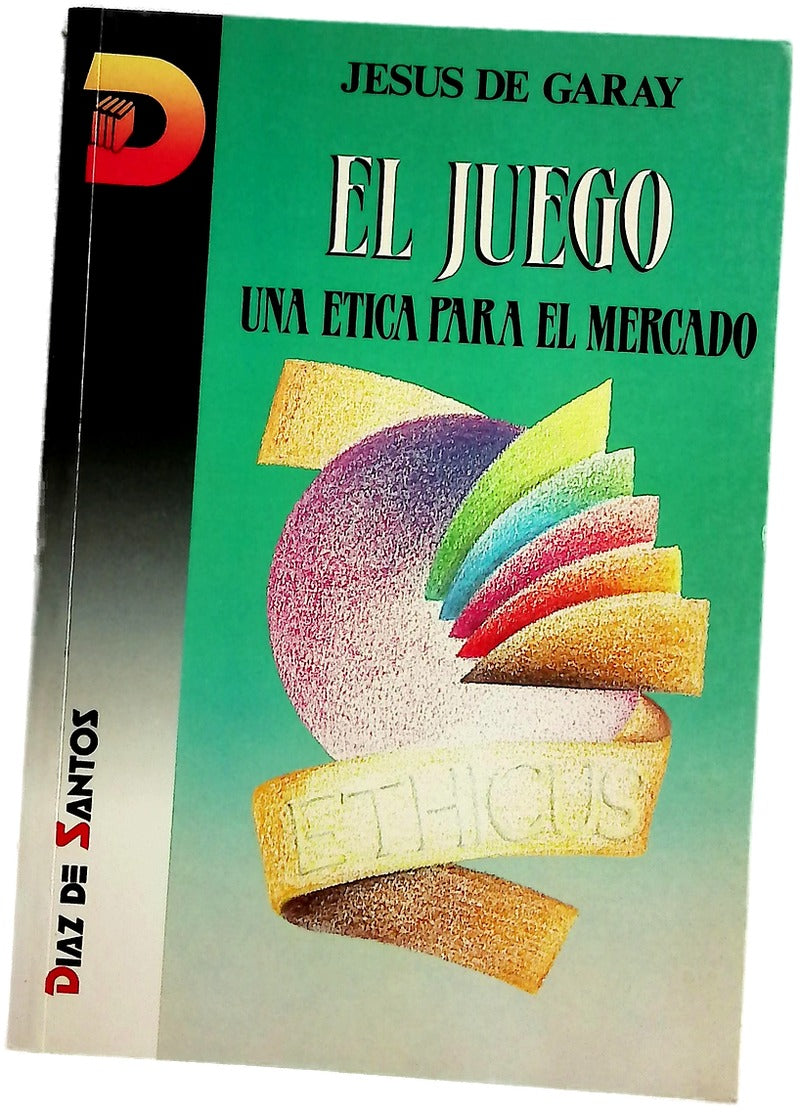 El juego una ética para el mercado