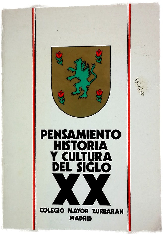 Pensamiento, historia y cultura del siglo XX : diálogos entre intelectuales