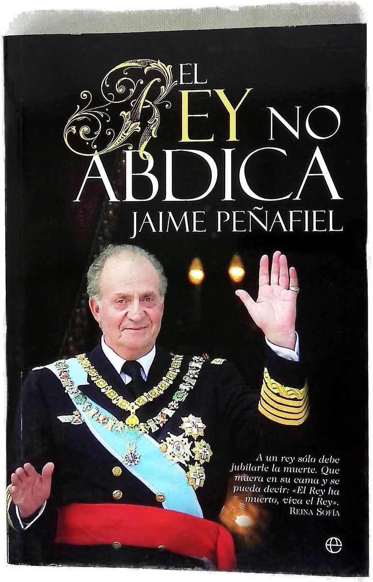 El rey no abdica