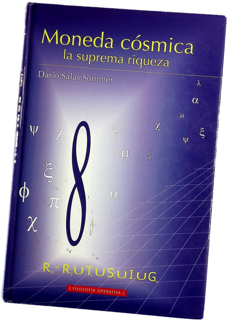 Moneda cósmica : la suprema riqueza