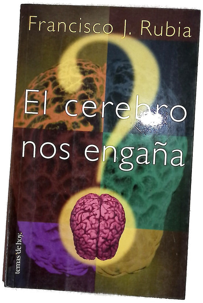 El cerebro nos engaña