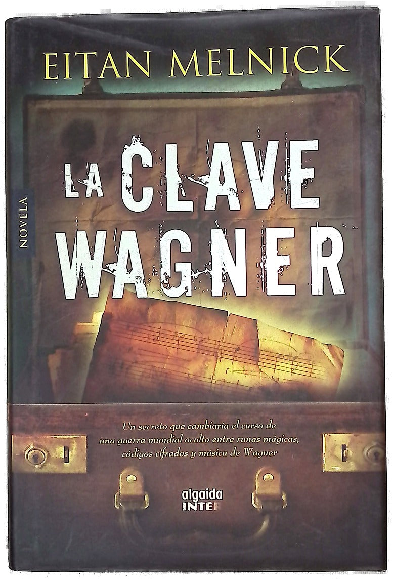La clave Wagner