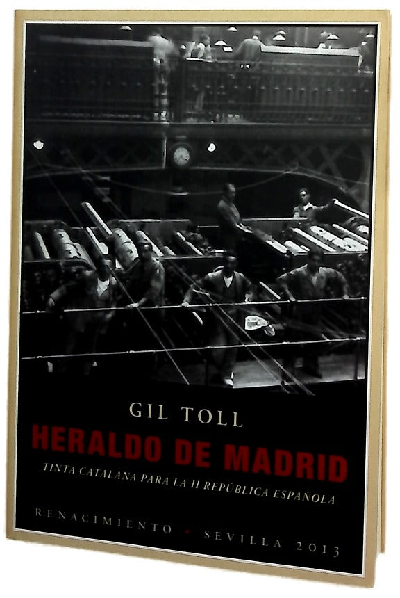 Heraldo de Madrid : tinta catalana para la II República española
