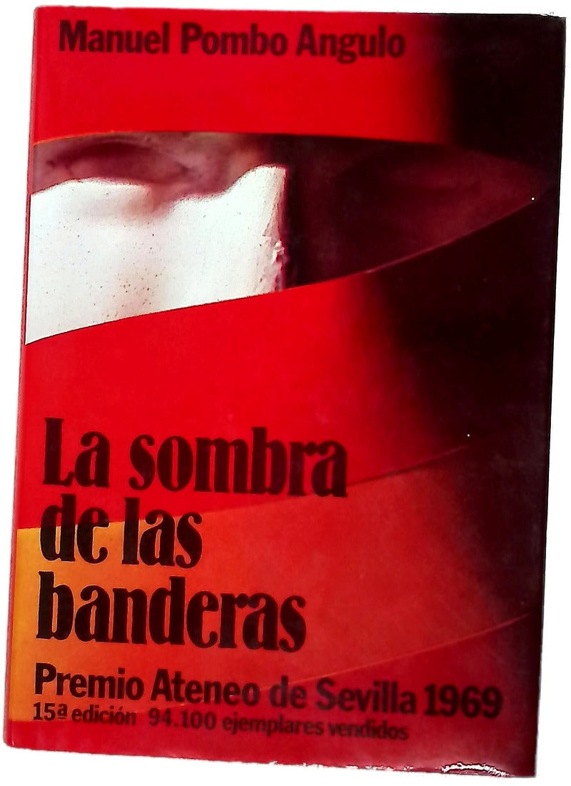 La sombra de las banderas : novela