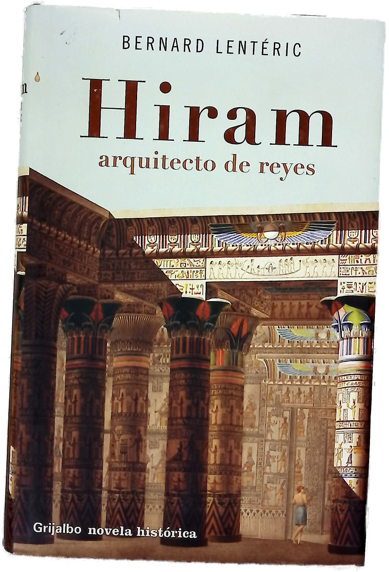 Hiram, arquitecto de reyes