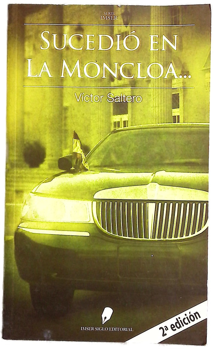 Sucedió en la Moncloa--
