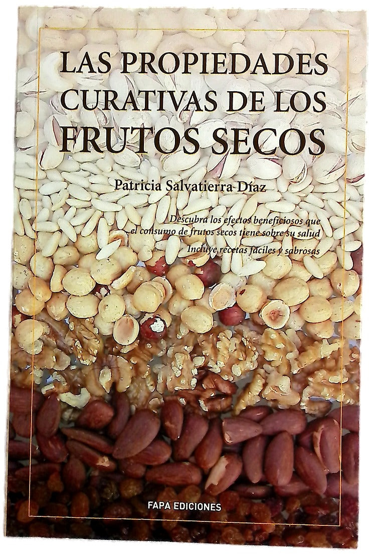 Las propiedades curativas de los frutos secos