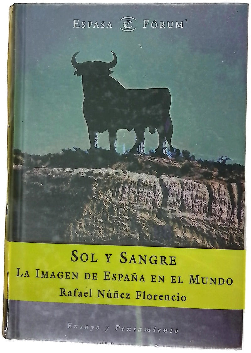 Sol y sangre la imagen de España en el mundo