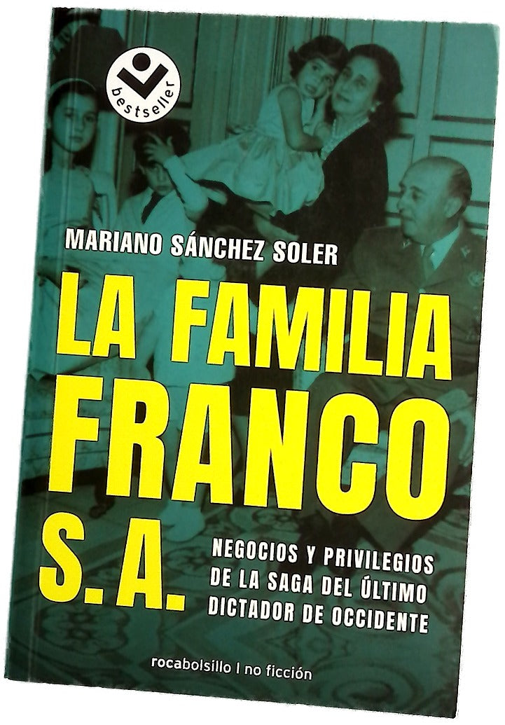 La familia Franco S.A.