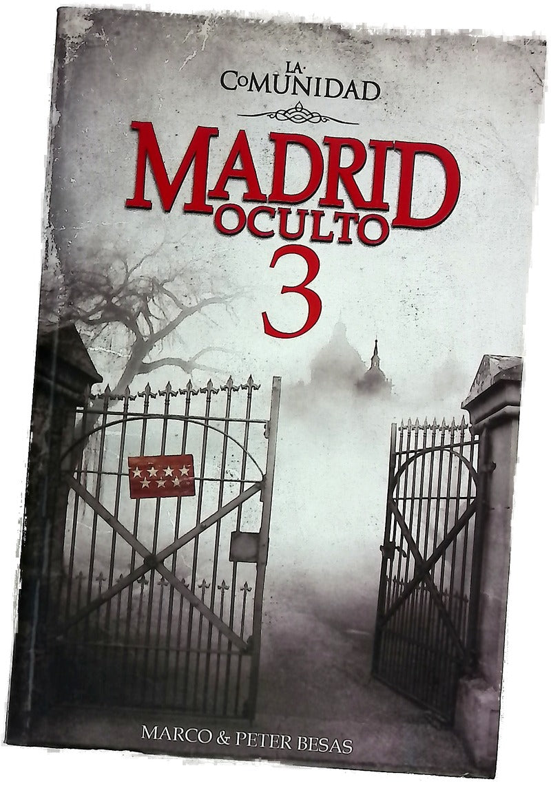 Madrid oculto 3 : la comunidad