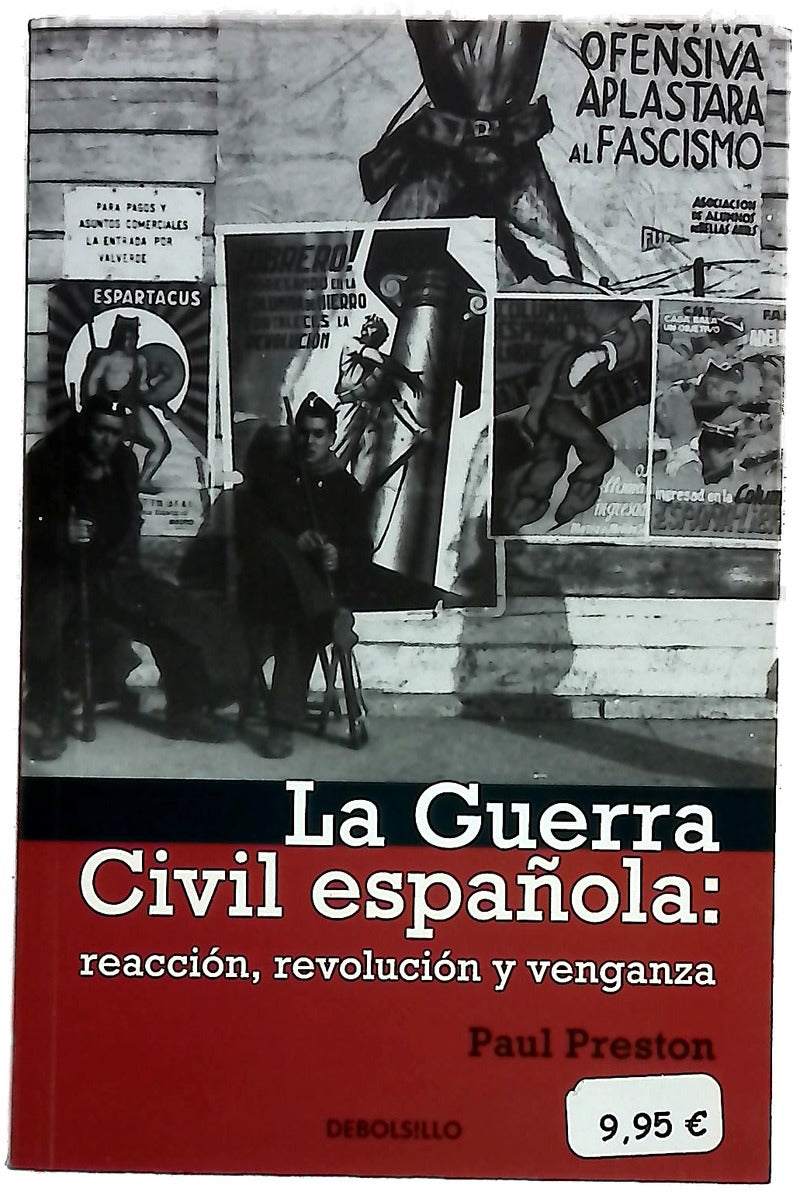 La Guerra Civil española reacción, revolución y venganza