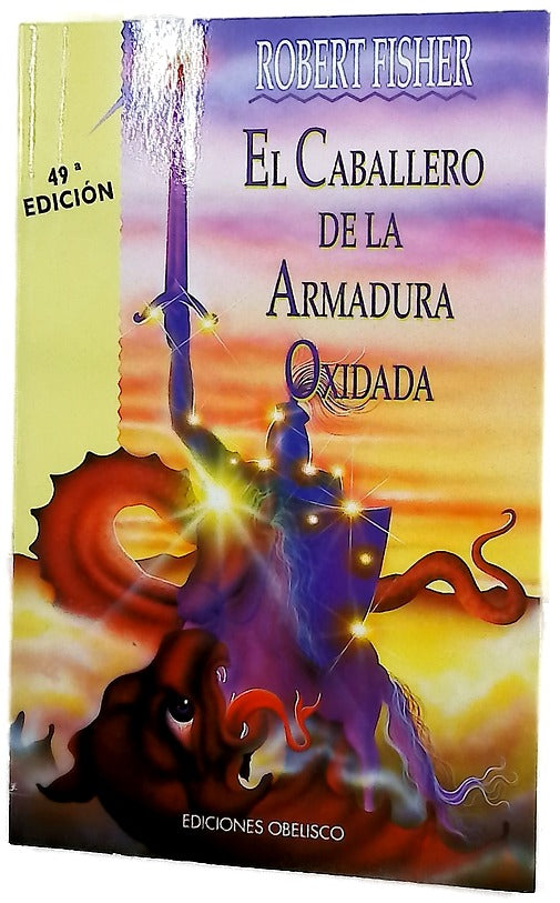 El caballero de la armadura oxidada