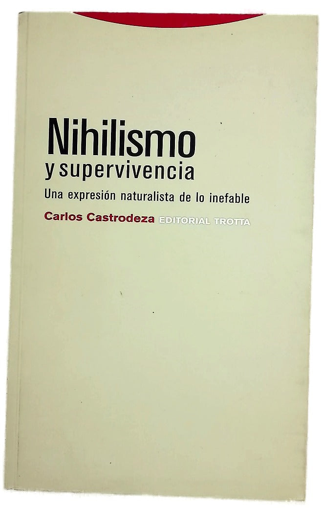 Nihilismo y supervivencia una expresión naturista de lo inefable