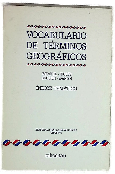 Vocabulario de términos geográficos español-inglés, inglés-español : índice temático