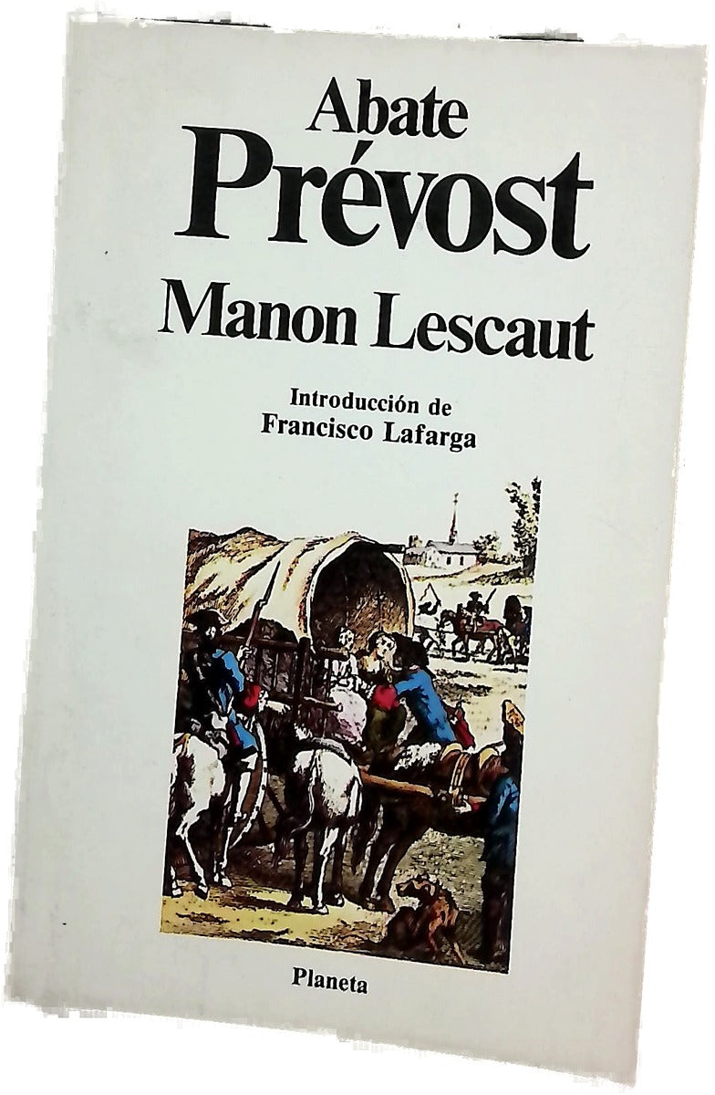 Historia del caballero Des Grieux y de Manon Lescaut