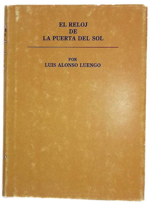El reloj de la Puerta del Sol vida y genio de su constructor Losada