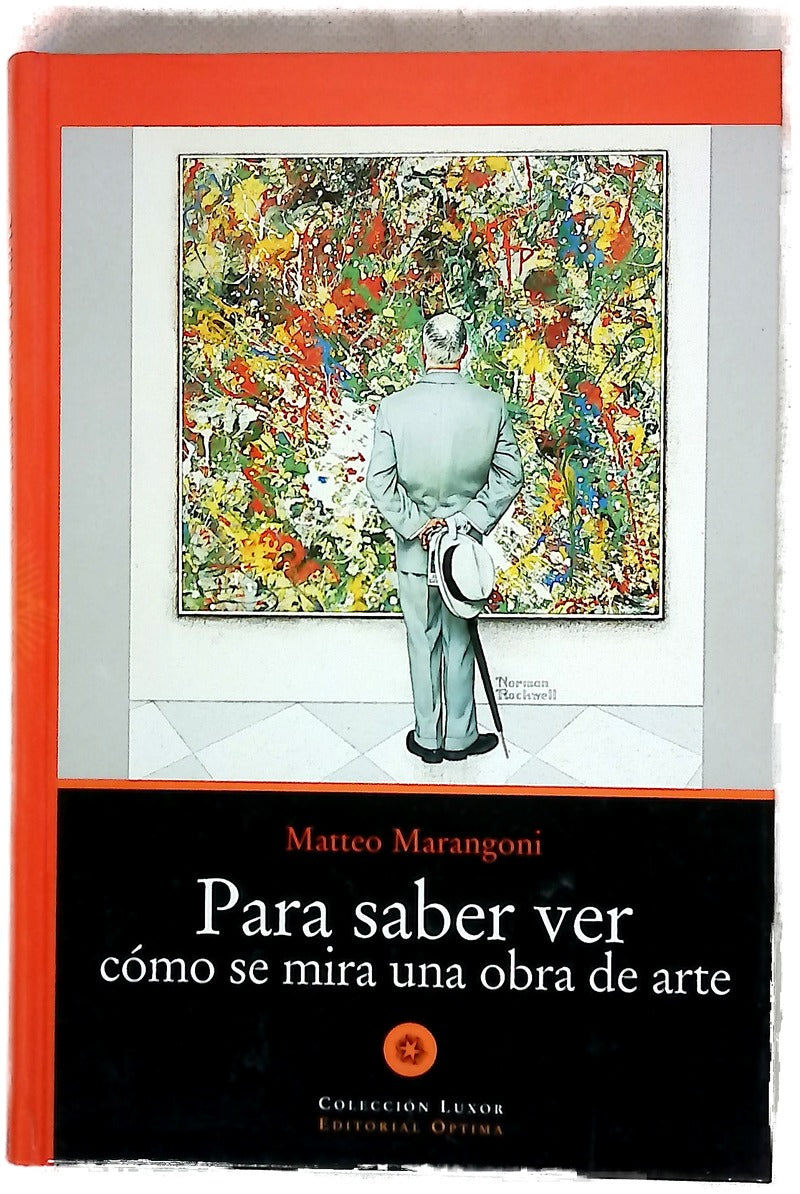 Para saber ver cómo se mira una obra de arte
