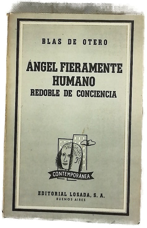 Ángel fieramente humano ; Redoble de conciencia