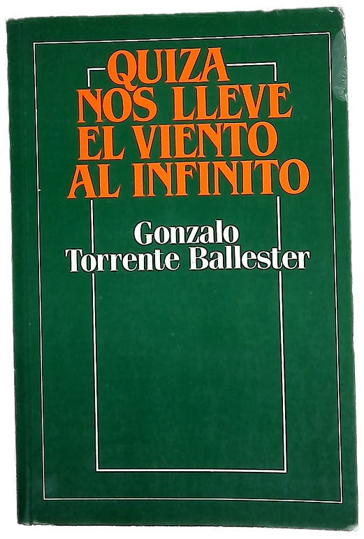 Quizá nos lleve el viento al infinito