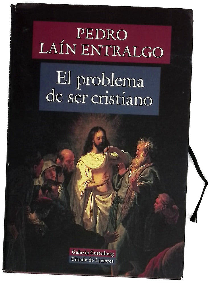 El problema de ser cristiano