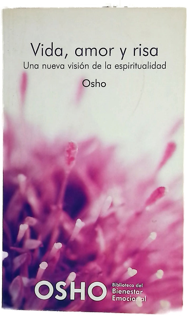 Vida, amor y risa una nueva visión de la espiritualidad