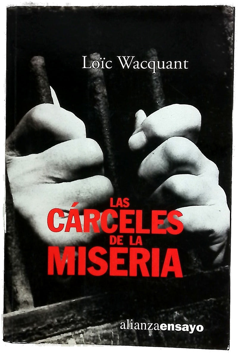 Las cárceles de la miseria