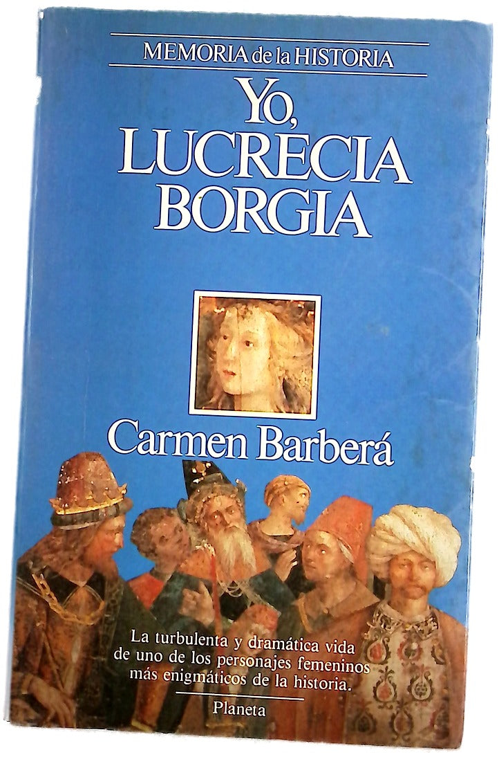 Yo, Lucrecia Borgia