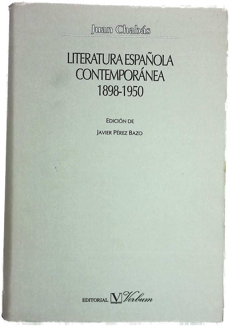 Literatura española contemporánea : 1898-1950