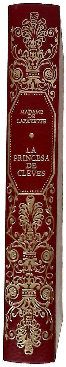 La princesa de Cleves; Zaida. Grandes Novelas Históricas. Historia española