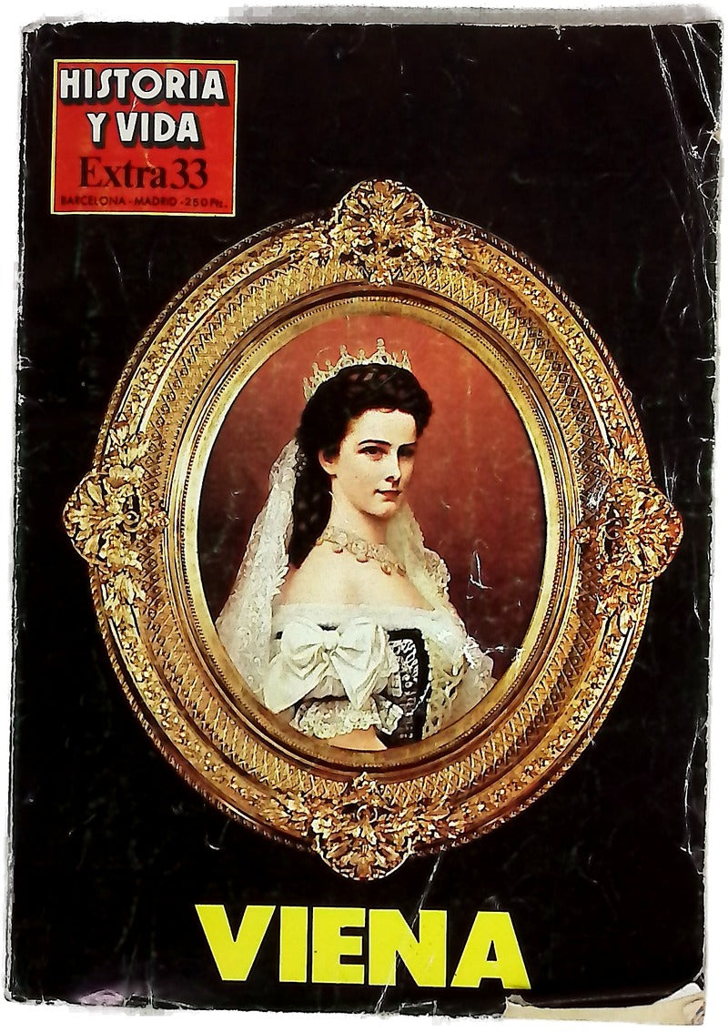 Historia y vida : revista mensual editada por Gaceta ilustrada. Extra 33. 1968