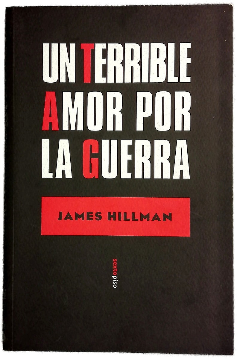 Un terrible amor por la guerra