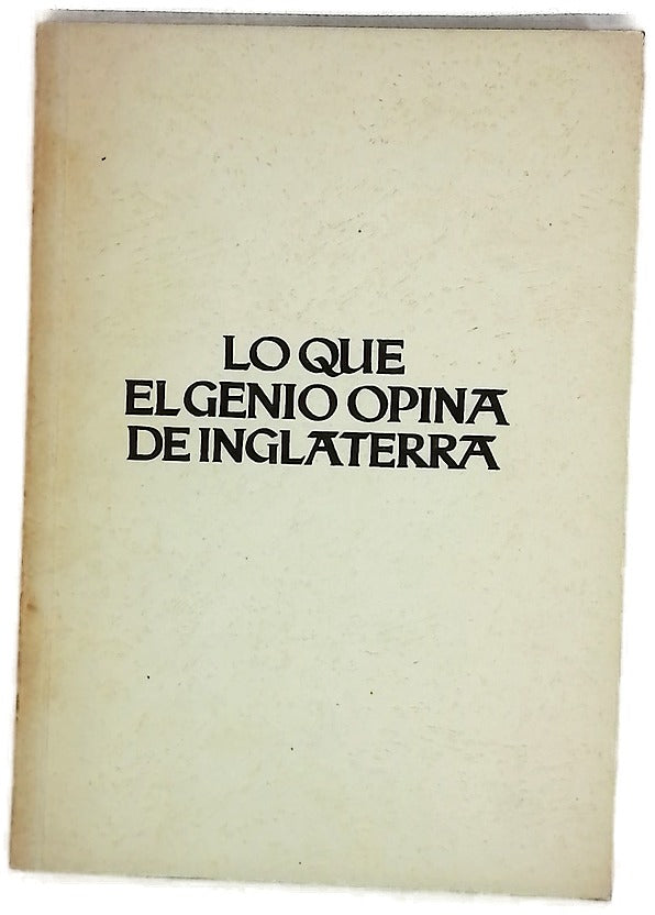 Lo que el Genio opina de Inglaterra. Publicaciones de los Estudiantes Alemanes
